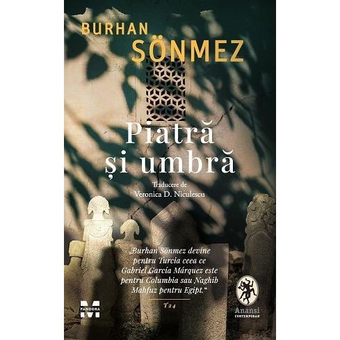 Piatră și umbră, de Burhan Sönmez - Publisol.ro