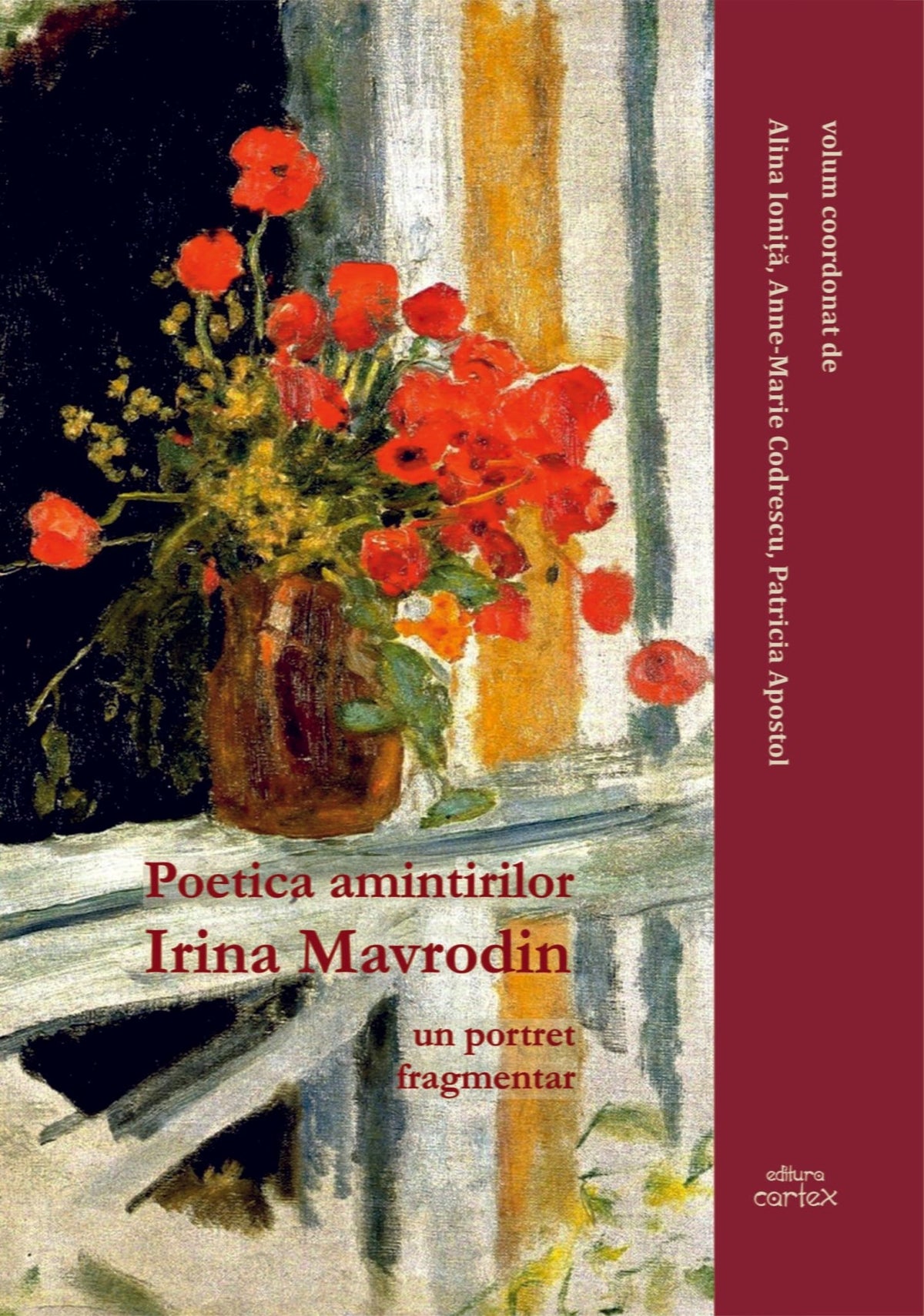 Poetica amintirilor. Irina Mavrodin un portret fragmentar, de Irina Mavrodin - Publisol.ro