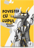 Povestea cu lupul, de William McCleery - Publisol.ro