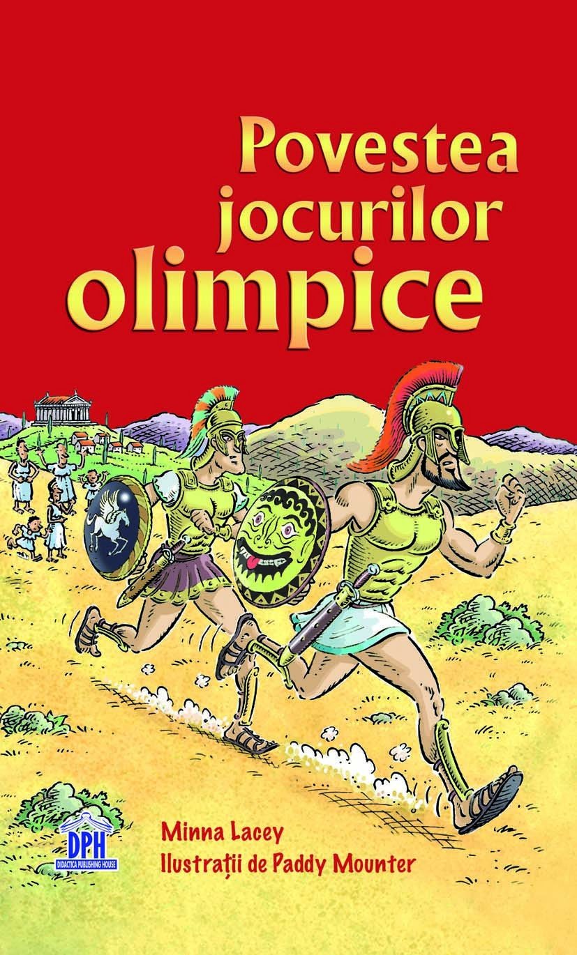 Povestea Jocurilor Olimpice, de Minna Lacey - Publisol.ro