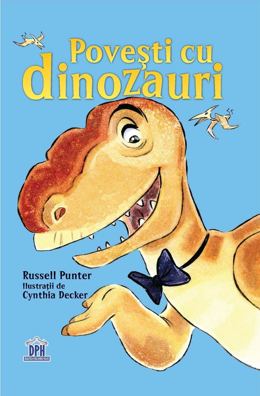 Povesti cu dinozauri, de Russel Punter - Publisol.ro