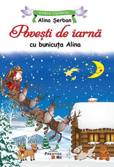 Povesti de iarna cu bunicuta Alina, de Alina Serban - Publisol.ro