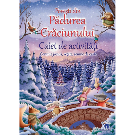 Povesti din Padurea Craciunului - Caiet de activitati, de Suzy Senior si James Newman Gray - Publisol.ro