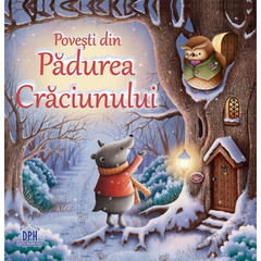 Povesti din Padurea Craciunului, de Suzy Senior - Publisol.ro