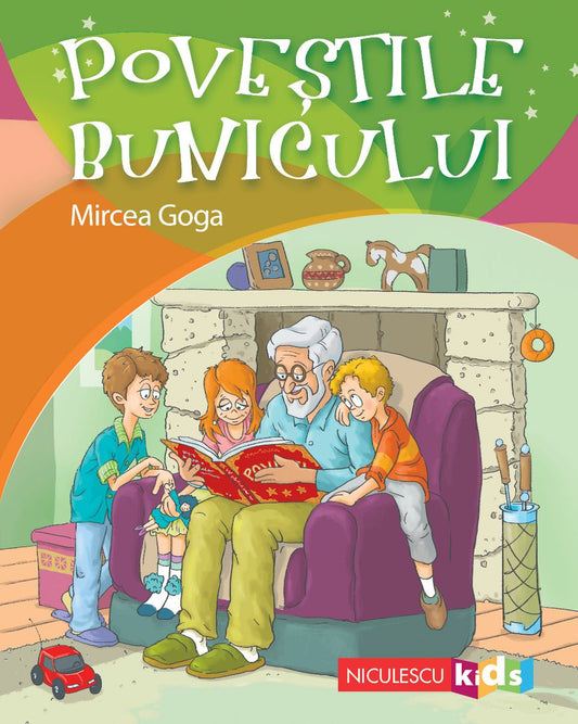 Povestile bunicului, de Mircea Goga - Publisol.ro