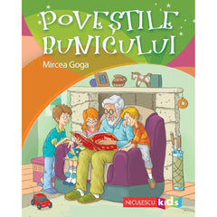 Povestile bunicului, de Mircea Goga - Publisol.ro