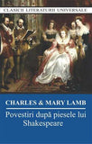 Povestiri după piesele lui Shakespeare, de Charles Lamb, Mary Lamb - Publisol.ro