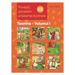 Povesti, povestiri si basme ilustrate - vol. I, de Editura Diana