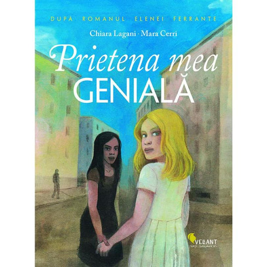 Prietena mea geniala, de Chiara Lagani - Publisol.ro
