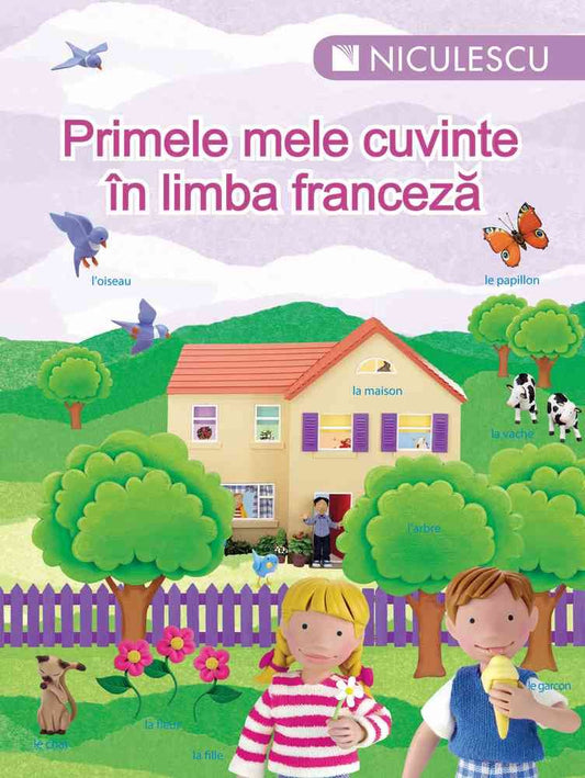 Primele mele cuvinte in limba franceza, de Colectiv - Publisol.ro