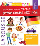 Primul meu dictionar vizual german - roman Larousse, de Niculescu Kids - Publisol.ro