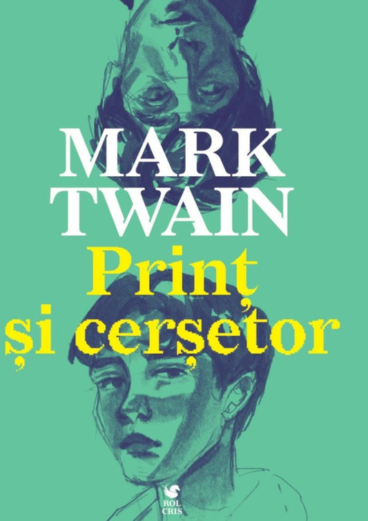 Print si cersetor, de Mark Twain - Publisol.ro