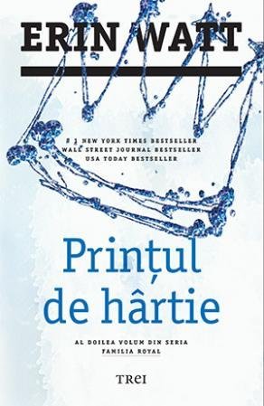 Prințul de hârtie (seria Familia Royal, vol. 2), de Erin Watt - Publisol.ro