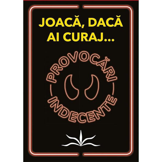 Provocari indecente. Joaca, daca ai curaj..., de Prestige - Publisol.ro