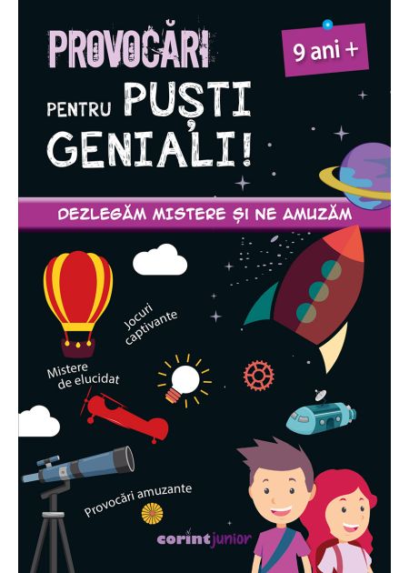 Provocări pentru puști geniali – 9 ani - Publisol.ro