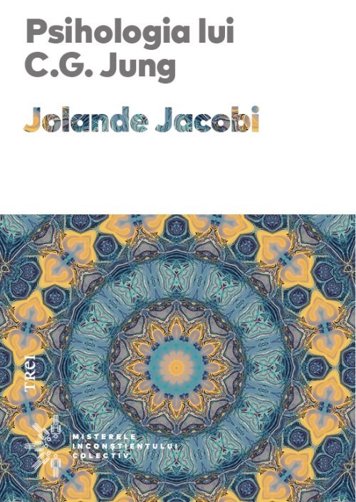 Psihologia lui C.G. Jung, de Jolande Jacobi - Publisol.ro