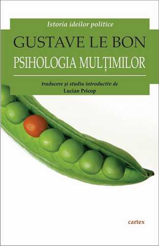 Psihologia multimilor, de Gustave Le Bon - Publisol.ro