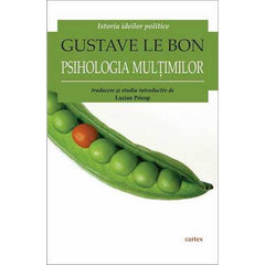 Psihologia multimilor, de Gustave Le Bon - Publisol.ro