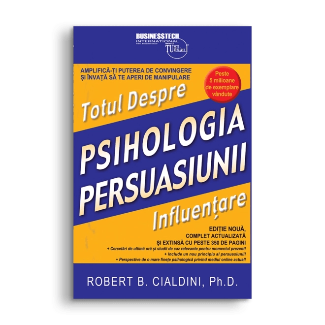 Psihologia Persuasiunii, de Robert Cialdini - Publisol.ro