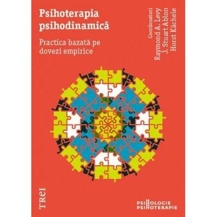 Psihoterapia psihodinamică, de Horst Kächele, Raymond A. Levy, J. Stuart Ablon - Publisol.ro
