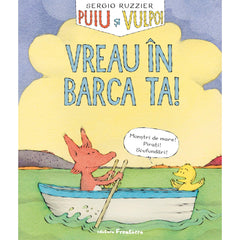 Puiu și Vulpoi. Vreau în barca ta!, de Sergio Ruzzier - Publisol.ro