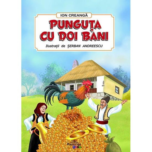 Punguta cu doi bani, de Ion Creanga - Publisol.ro