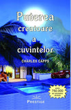 Puterea creatoare a cuvintelor - Charles Capps, de Charles Capps