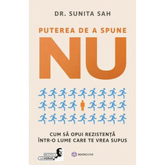 Puterea de a spune NU, de Dr. Sunita Sah