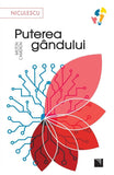 Puterea gandului (Editia a doua), de Milton Cameron - Publisol.ro