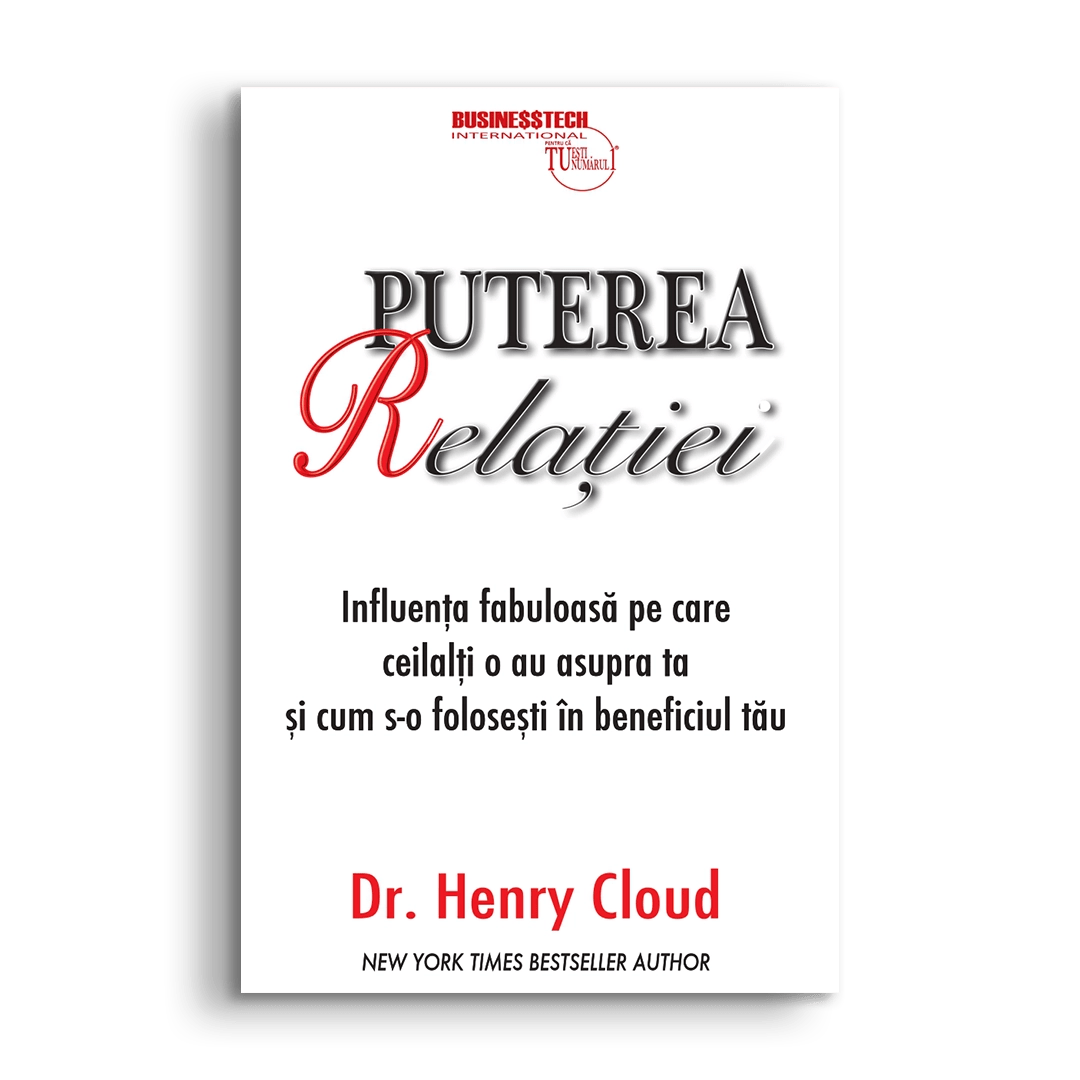 Puterea relatiei, de Henry Cloud - Publisol.ro