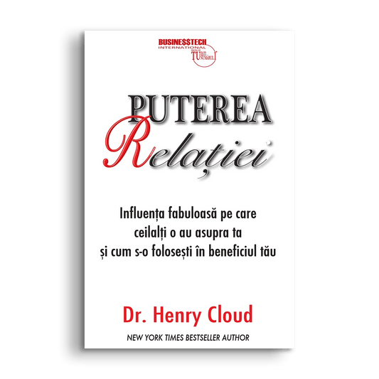 Puterea relatiei, de Henry Cloud - Publisol.ro