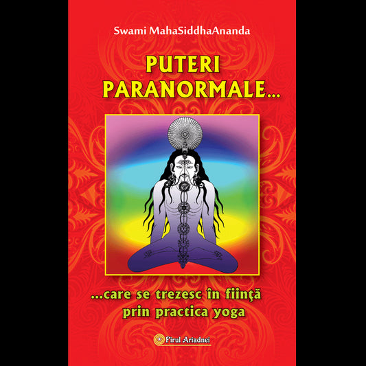 Puteri paranormale, de Swami MahaSiddha Ananda