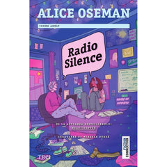 Radio Silence, de Alice Oseman - Publisol.ro