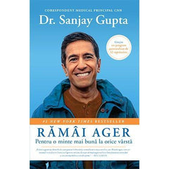 Rămâi ager., de Sanjay Gupta - Publisol.ro
