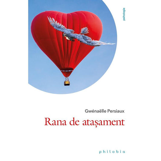 Rana de atasament, de Gwenaëlle Persiaux - Publisol.ro