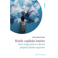 Ranile copilului interior, de Geneviève Krebs - Publisol.ro