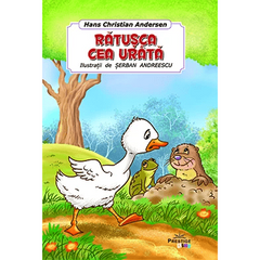 Ratusca cea Urata, de Hans Christian Andersen - Publisol.ro