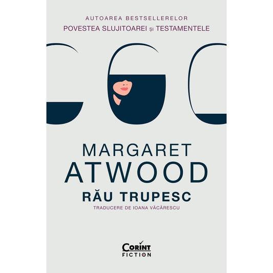 Rau trupesc, de Margaret Atwood - Publisol.ro