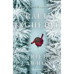 Raul Inghetat, de Ariel Lawhon - Publisol.ro