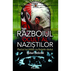 Razboiul Ocult al Nazistilor, de Michael FitzGerald - Publisol.ro