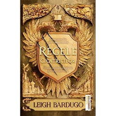 Regele cicatricilor (seria Nikolai Lantsov, vol. 1), de Leigh Bardugo - Publisol.ro
