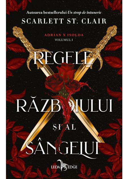 Regele războiului și al sângelui (vol.1 din seria Adrian X Isolda) - Publisol.ro