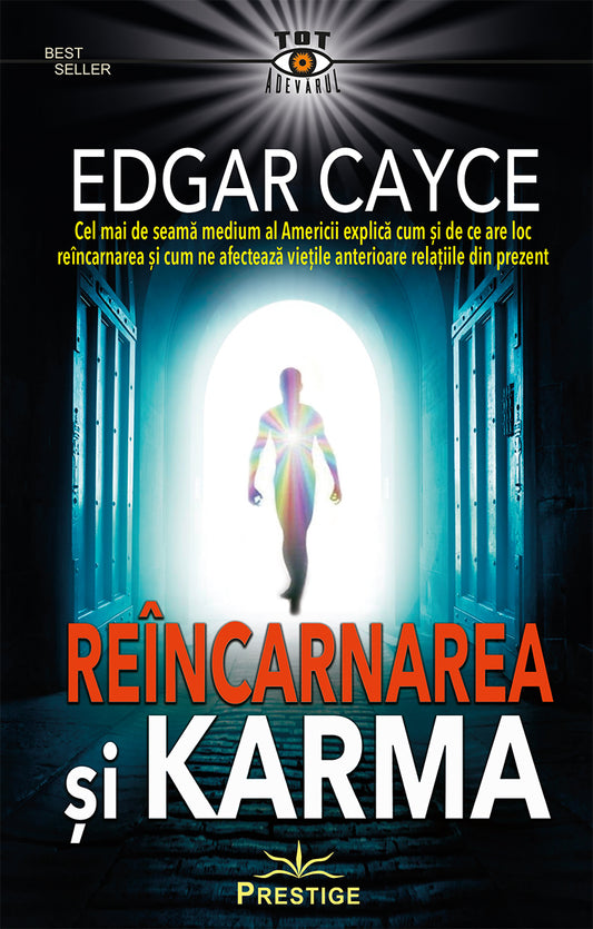 Reincarnarea si Karma, de Edgar Cayce