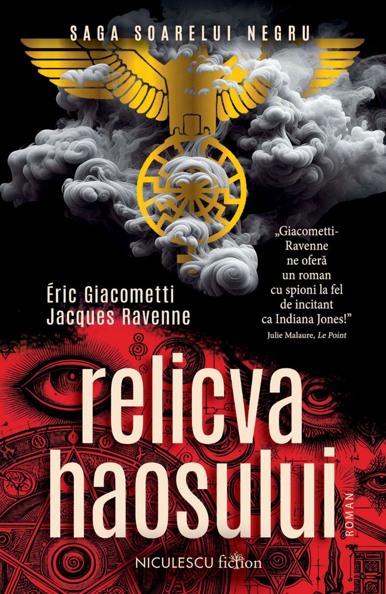 Relicva haosului, de Eric Giacometti, Jacques Ravenne - Publisol.ro