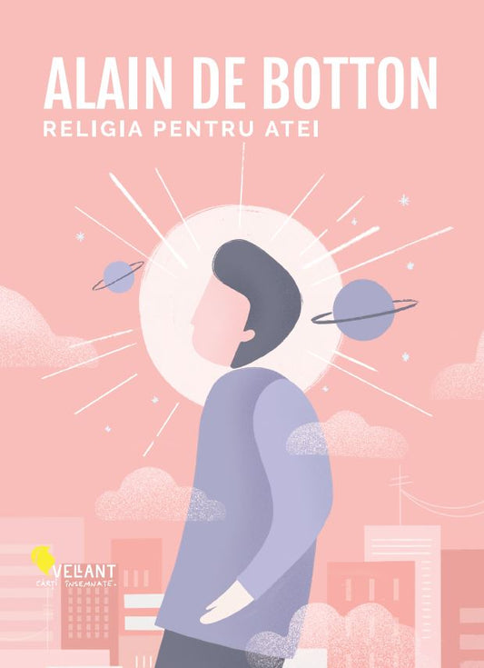 Religia pentru atei, de Alain de Botton - Publisol.ro