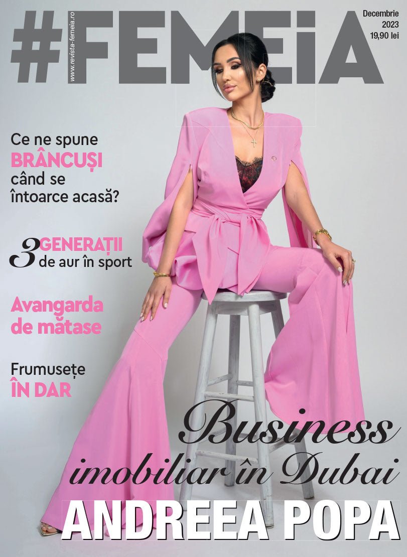 Revista #Femeia - decembrie 2023 - digital PDF - Publisol.ro