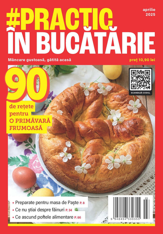Revista Practic in bucatarie - aprilie 2025 - digital PDF - Publisol.ro