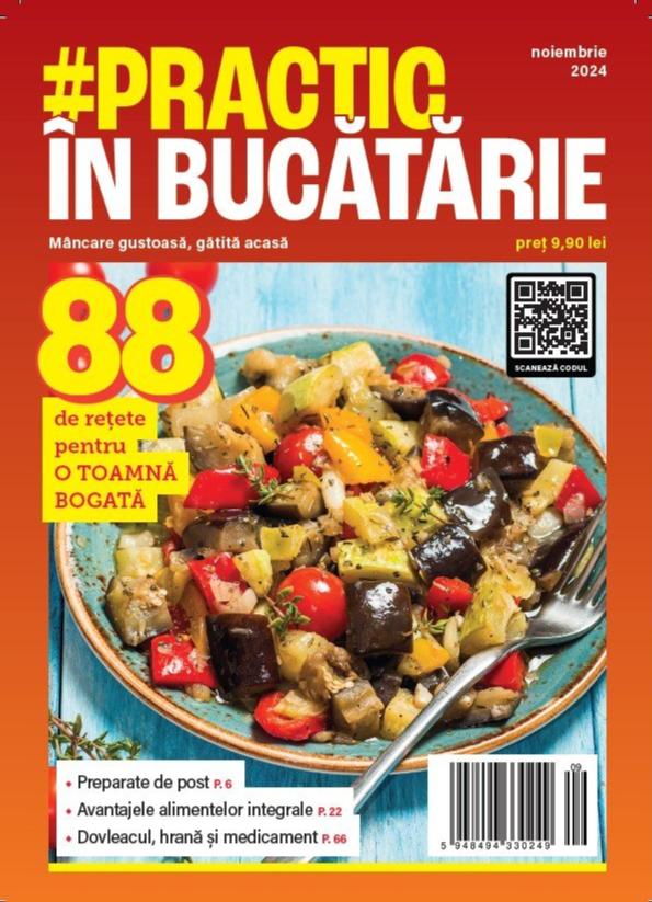 Revista #Practic in bucatarie - noiembrie 2024 - digital PDF - Publisol.ro