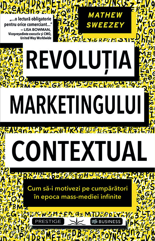 Revolutia Marketingului contextual, de Mathew Sweezey