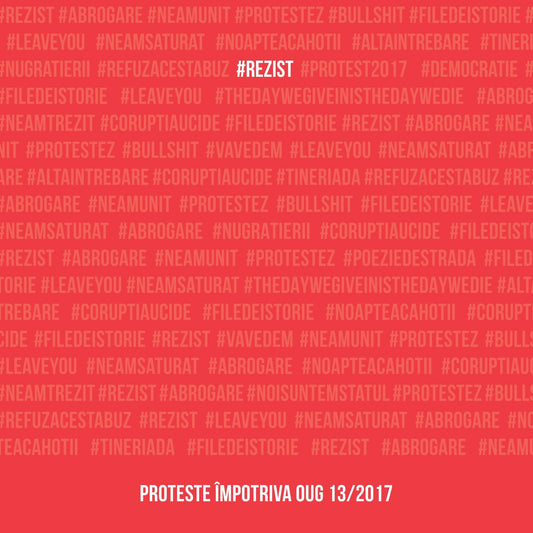 #rezist. proteste impotriva OUG 13/2017 - Publisol.ro